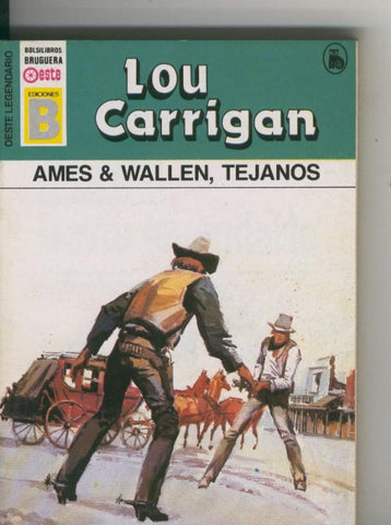 Oeste legendario: Ames & Wallen, tejanos