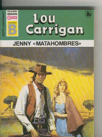 Oeste legendario: Jenny Matahombres
