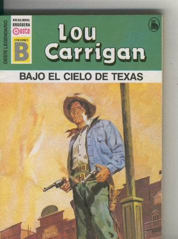 Oeste legendario: Bajo el cielo de Texas