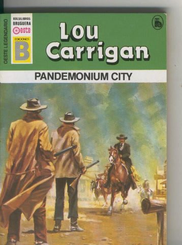 Oeste legendario: Pandemonium City