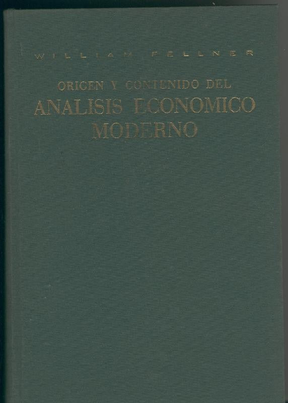 Origen y contenido del analisis economico moderno
