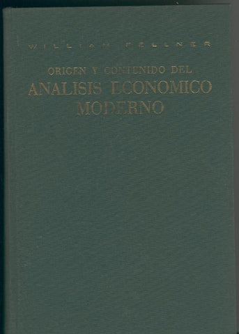 Origen y contenido del analisis economico moderno