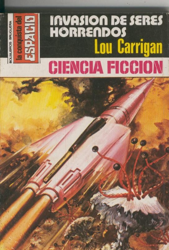 Lou Carrigan: La Conquista del Espacio numero 499: Invasion de seres horrendos