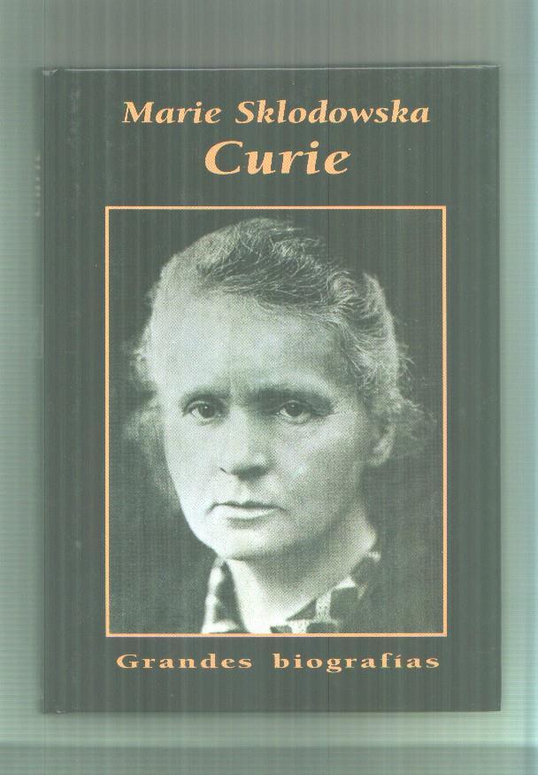 Marie Sklodowska Curie