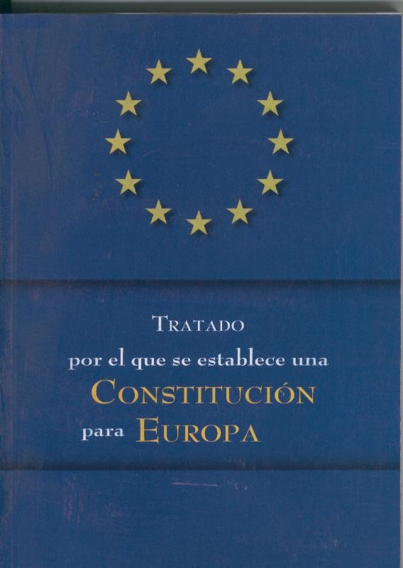 Tratado por el que se establece una Constitucion para Europa