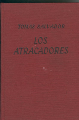 Los atracadores