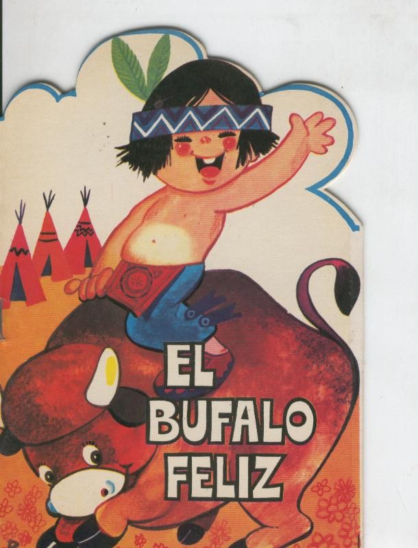 Cuentos troquelados Toray serie Alevin numero 15: El bufalo feliz