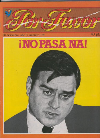 Por Favor numero 129, 20 diciembre 1976: No pasa na