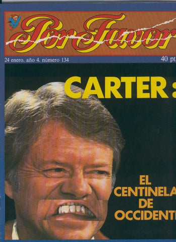 Por Favor numero 134, 24 enero 1977: Carter el centinela de occidente