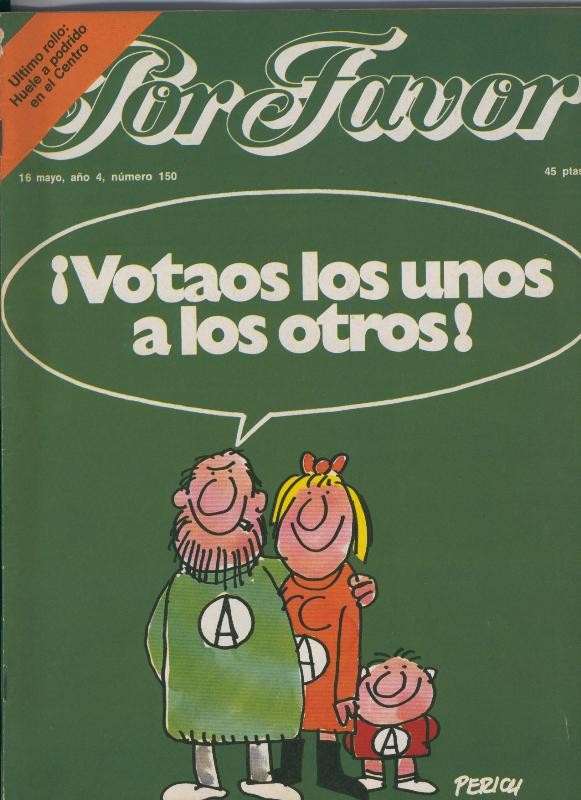 Por Favor numero 150,  16 mayo 1977: Votaos los unos a los otros