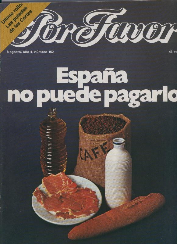 Por Favor numero 162,  8 agosto 1977: España no puede pagarlo