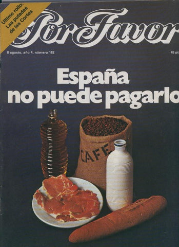 Por Favor numero 162,  8 agosto 1977: España no puede pagarlo