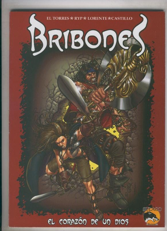 Bribones: el corazon de un dios