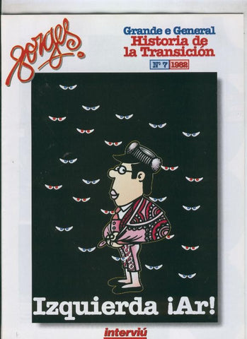 Grande e General Historia de la Transicion fasciculo 07 para 1982