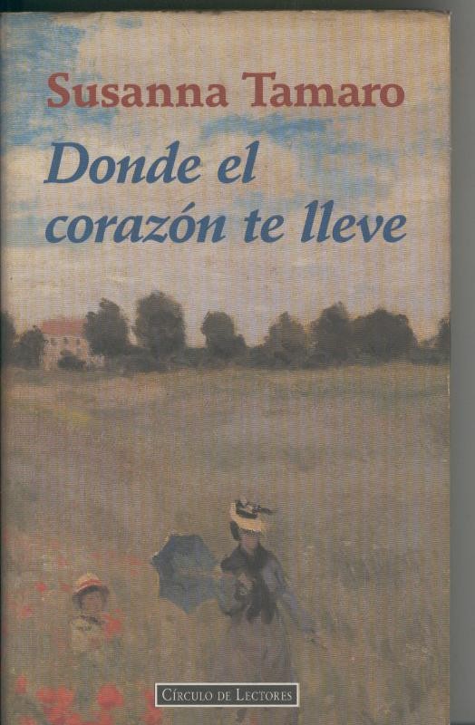 Donde el corazon te lleve