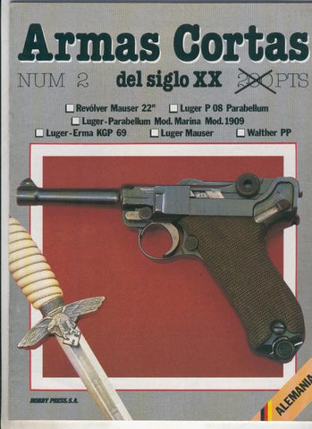 Armas cortas del siglo XX fasciculo 02: Alemania