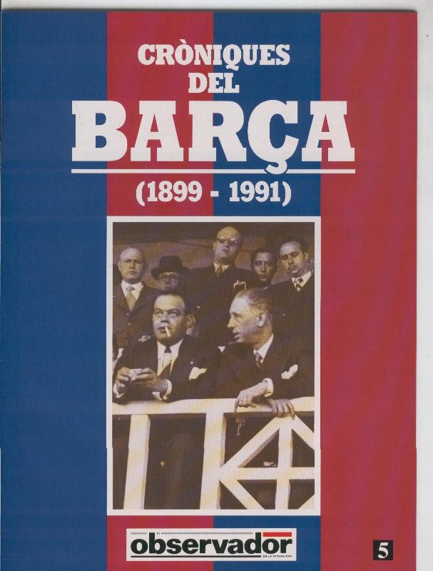 Croniques del Barca 1899-1991, fasciculo 05