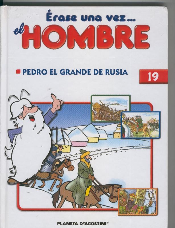 Erase una vez el hombre volumen 19: Pedro el grande de Rusia