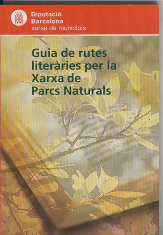 Guia de rutes literaries per la xarxa de parcs naturals