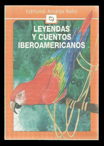 Leyendas y cuentos Iberoamericanos