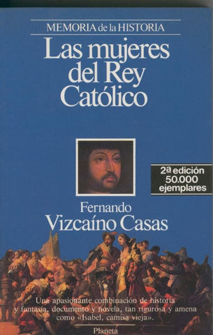 Las mujeres del Rey Catolico