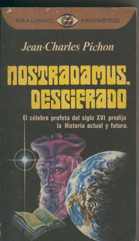 Nostradamus, descifrado