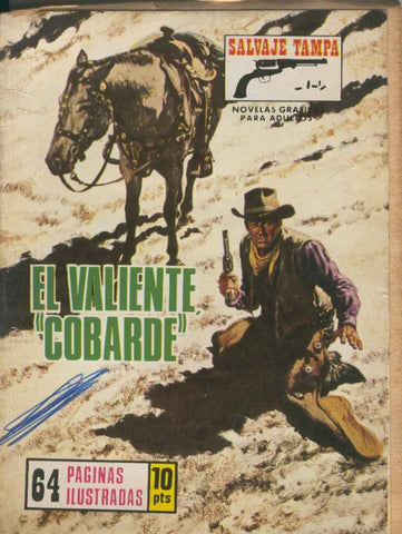Salvaje Tampa numero 103: El valiente cobarde y El impostor (Scott Dillon)