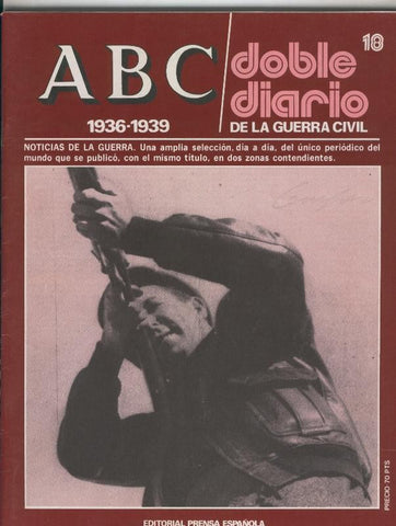 ABC doble diario de la guerra civil fasciculo 18:  4 al 13 enero de 1937