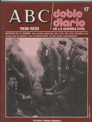 ABC doble diario de la guerra civil fasciculo 17:  25 Diciembre 1936 al 3 enero de 1937