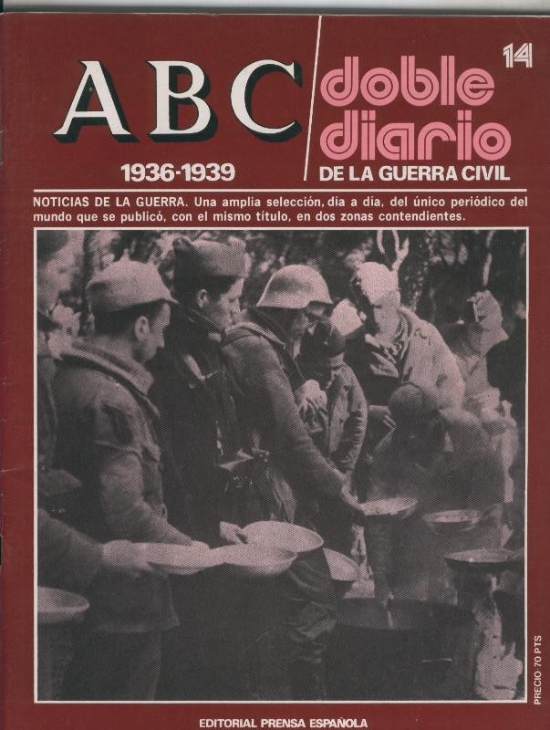 ABC doble diario de la guerra civil fasciculo 14:  23 noviembre al 5 Diciembre 1936 