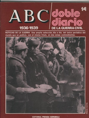ABC doble diario de la guerra civil fasciculo 14:  23 noviembre al 5 Diciembre 1936 