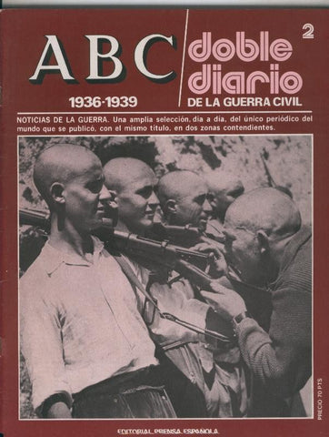 ABC doble diario de la guerra civil fasciculo 02:  19 julio al 2 agosto 1936 