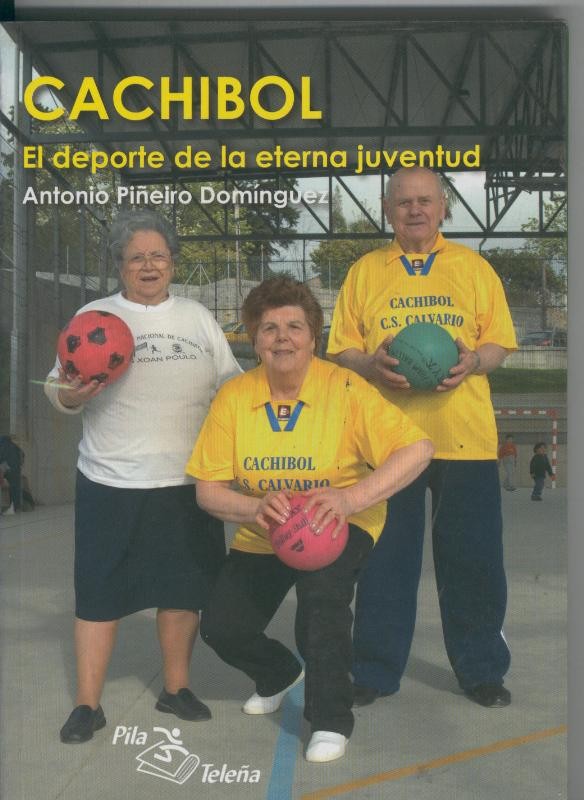 Cachibol el deporte de la eterna juventud