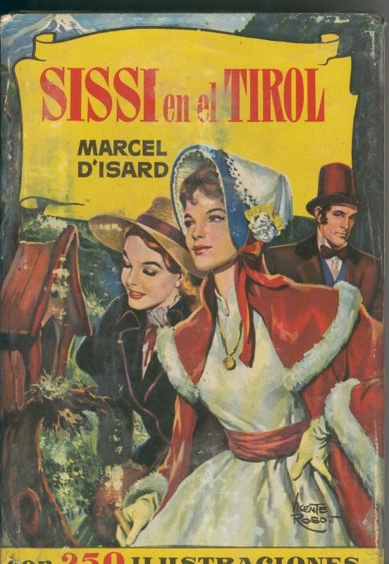 Sissi en el Tirol (algo aviejada)
