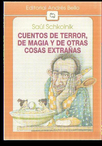 Cuentos de terror, de magia y de otras cosas extrañas