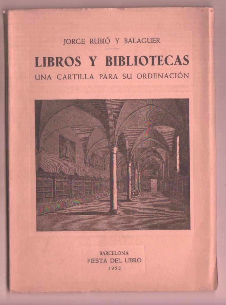 Libros y Bibliotecas, una cartilla para su ordenacion