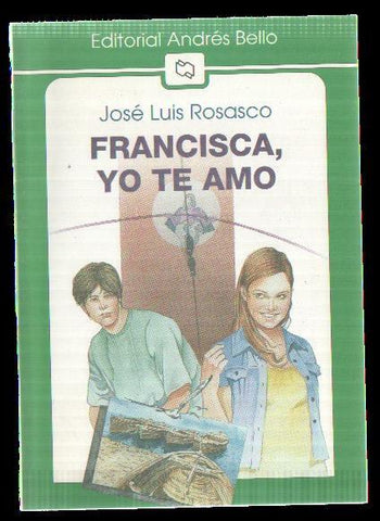 Francisca, yo te amo