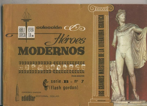 Dolar: Biblioteca Eterna: Heroes Modernos serie B: Flash Gordon numero 07