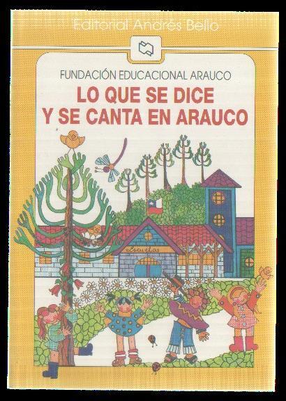 Lo que se dice y se canta en Arauco