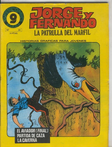 Jorge y Fernando de supercomics Garbo numero 22: El aviador-Partida de caza-La caverna