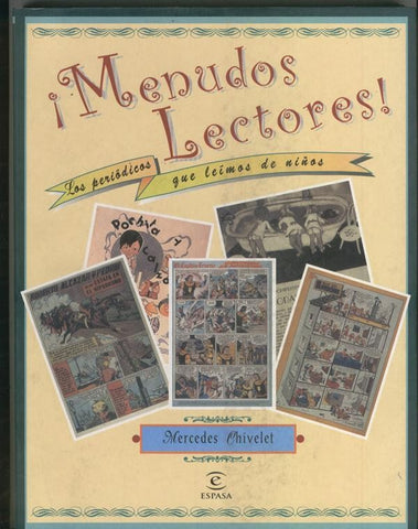 Menudos lectores: los periodicos que leimos de niños