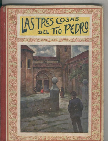 Las tres cosa del tio Pedro