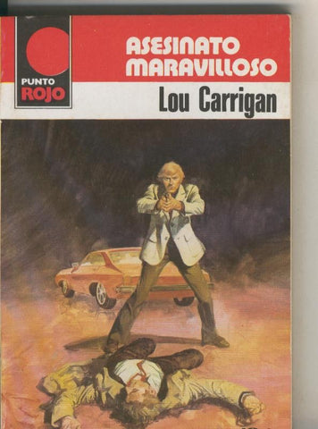 Punto Rojo numero 0959: Asesinato maravilloso