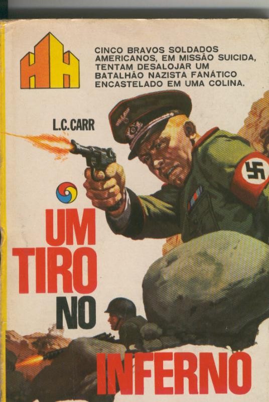HH 2ª guerra mundial numero 131: Um tiro no inferno