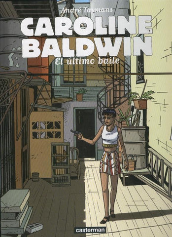 Caroline Baldwin: el ultimo baile