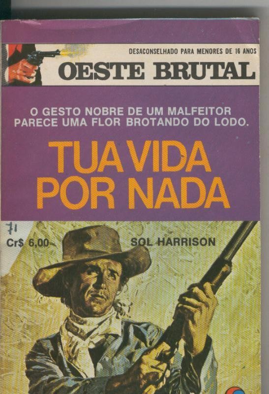 Oeste Brutal 062: Tua vida por nada