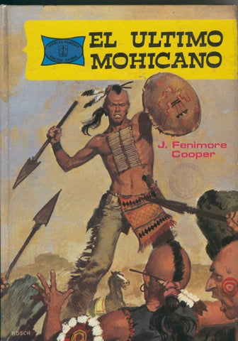 Novelas Famosas: El ultimo Mohicano