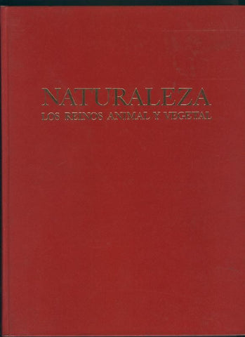 Naturaleza: los reinos animal y vegetal