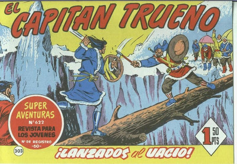 El Capitan trueno facsimil numero 303: Lanzados al vacio