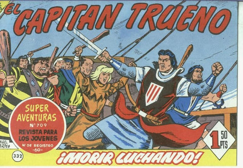 El Capitan trueno facsimil numero 332: Morir luchando